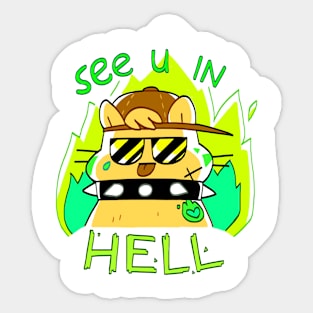 see u in HELL Sticker